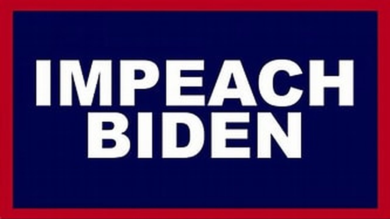 Impeach Biden