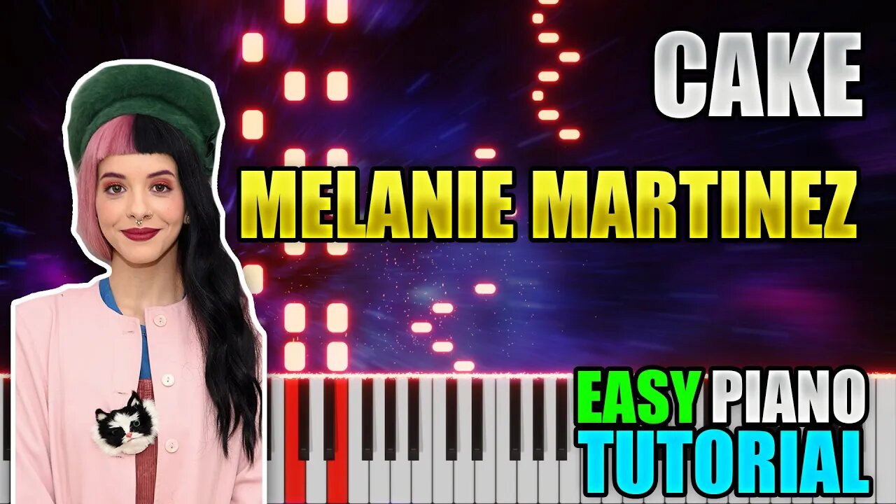 Cake - Melanie Martinez | Easy Piano Tutorial