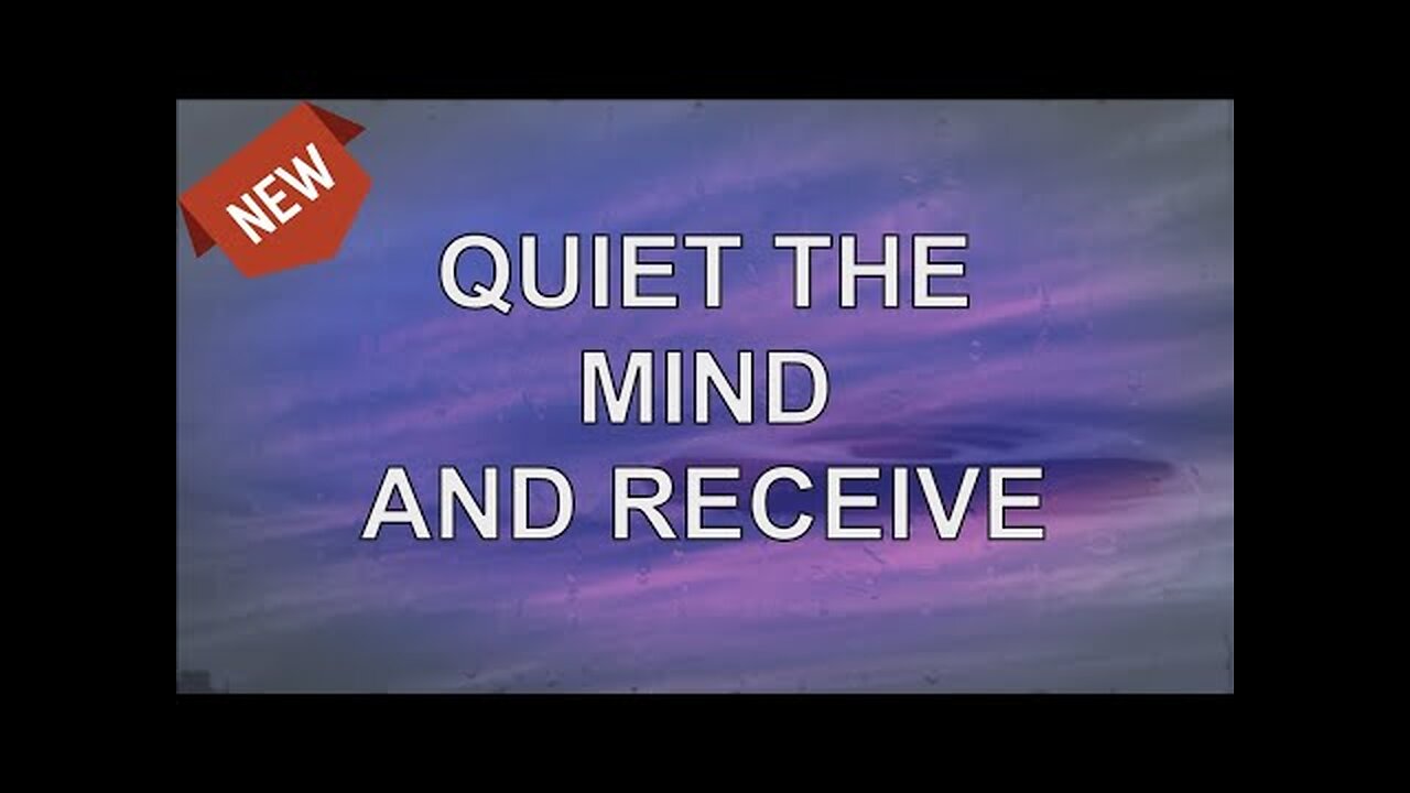 Abraham Hicks 2024 — Quiet The Mind And Receive (NEW)