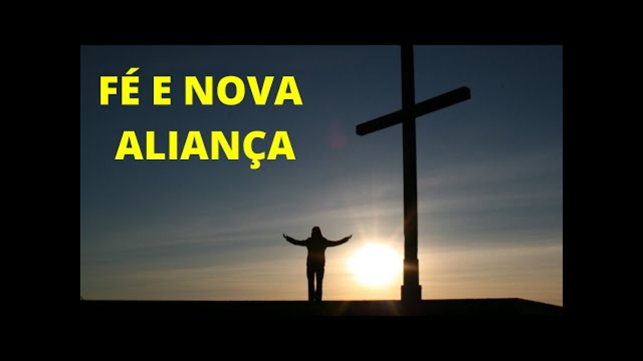 Fé e Nova Aliança