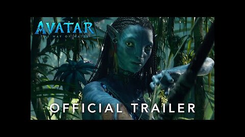 Avatar- The Way of Water - Official Trailer