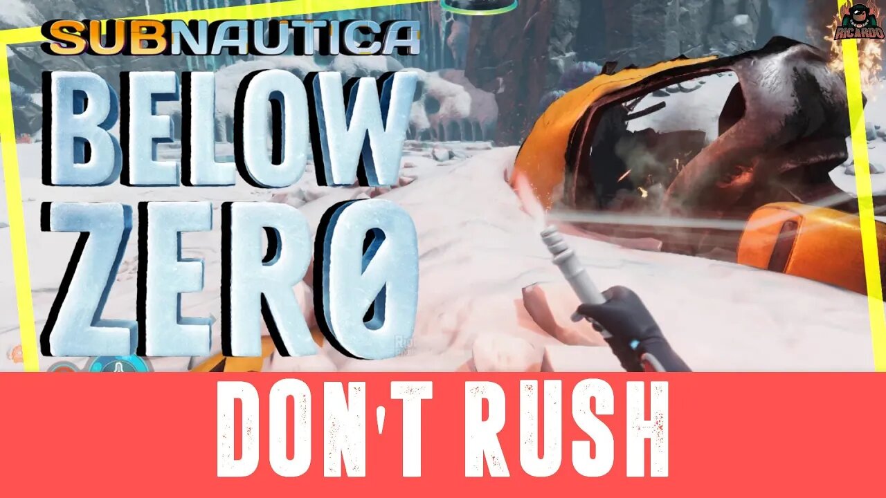 Crash site - Dont Rush // Subnautica Below Zero