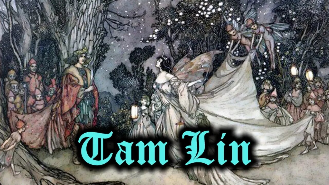 Tam Lin (Child Ballad #39)