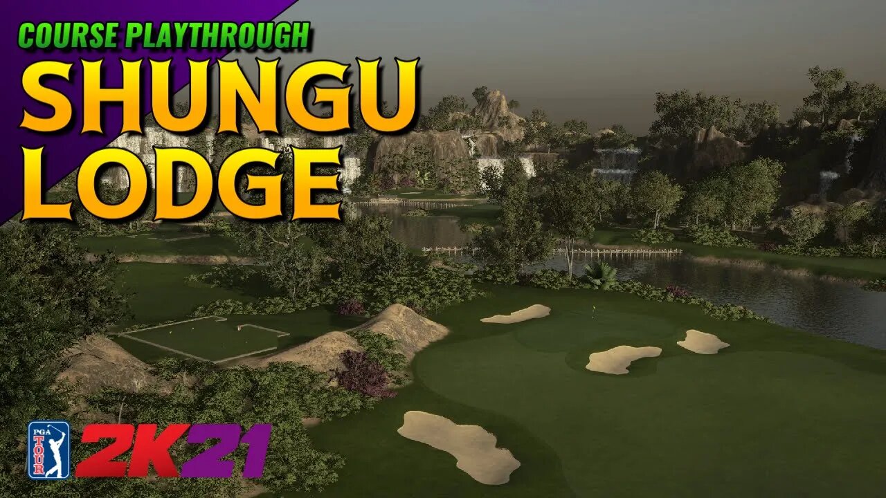 Shungu Lodge - PGA TOUR 2K21 (Course Playthrough)