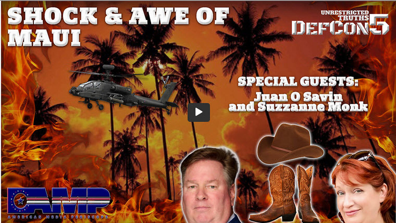 Shock & Awe of Maui with Juan O Savin and Suzzanne Monk | Unrestricted Truths Ep. 410