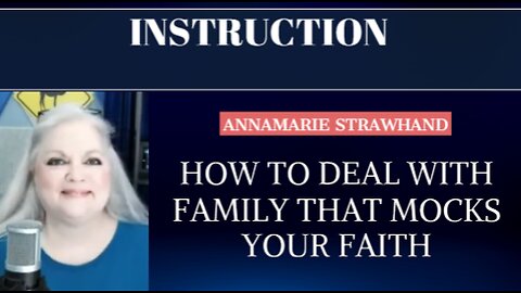 Instruction: How To Deal with Family that Mocks Your Faith. 11/23/2022