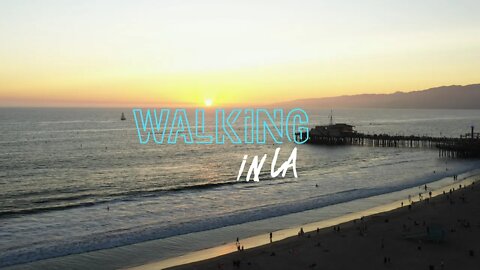 Walking in LA - Santa Monica