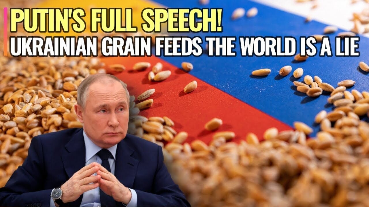 Putin's full speech on the Black Sea Initiative about grain crops facts and figures