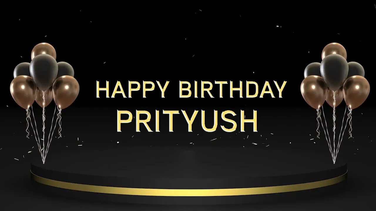 Wish you a very Happy Birthday Prityush