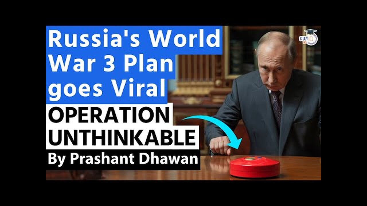 Russia's World War 3 Plan goes Viral | OPERATION UNTHINKABLE is absolutely insane