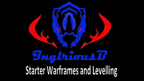 Starter Warframes and Levelling