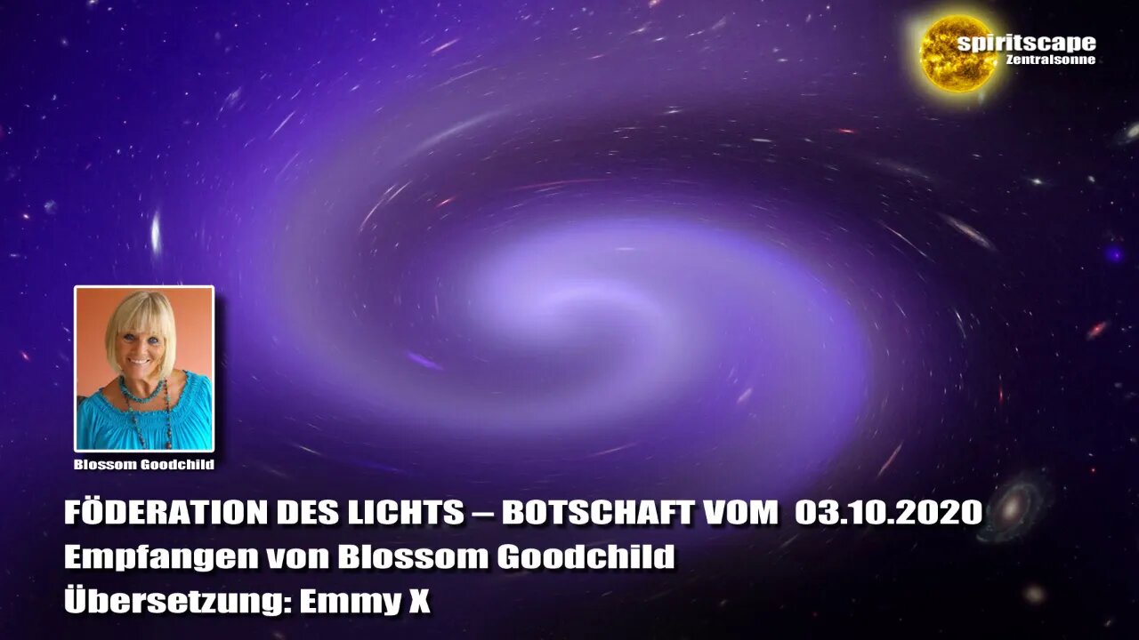 Blossom GOODCHILD - FÖDERATION DES LICHTS – BOTSCHAFT VOM 03.10.2020