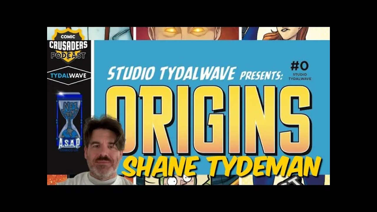 Al chats with Shane Tydeman of TydalWave - Comic Crusaders Podcast #186