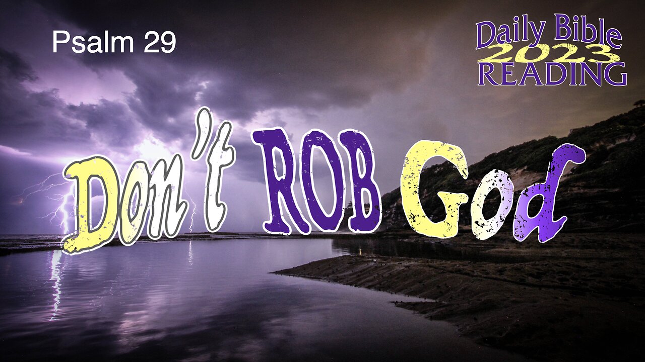 Don't Rob God (Psalm 29)