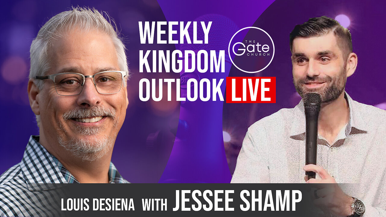 Weekly Kingdom Outlook Episode 116-Jesse Shamp Live