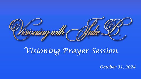 Visioning Prayer Session 10.31.24: Urgent Satanic Ceremonies Disruptor!