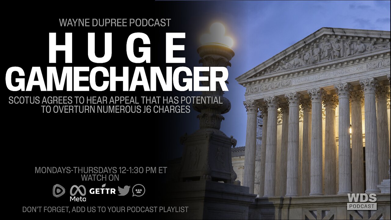 Supreme Court to Hear Case That Could Undo Charges for Trump, J6 Protestors (Ep 1817) 12/14/23