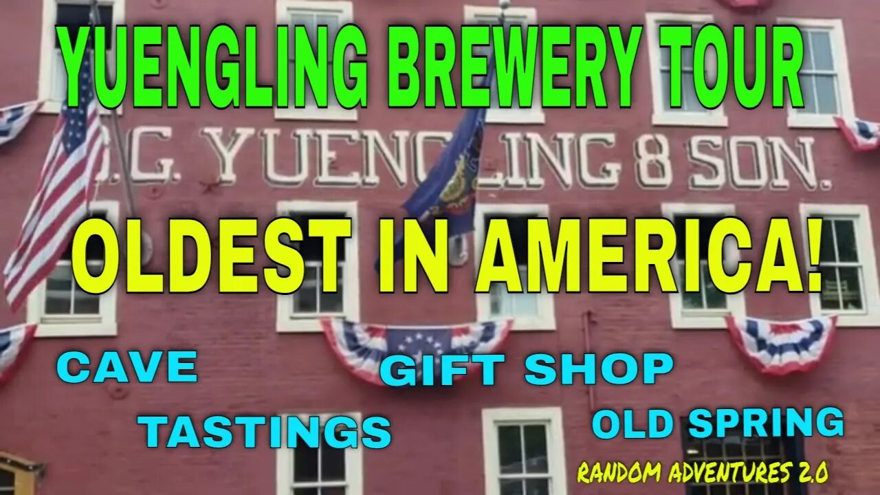 YUENGLING BREWERY TOUR - America's Oldest Brewery est. 1829