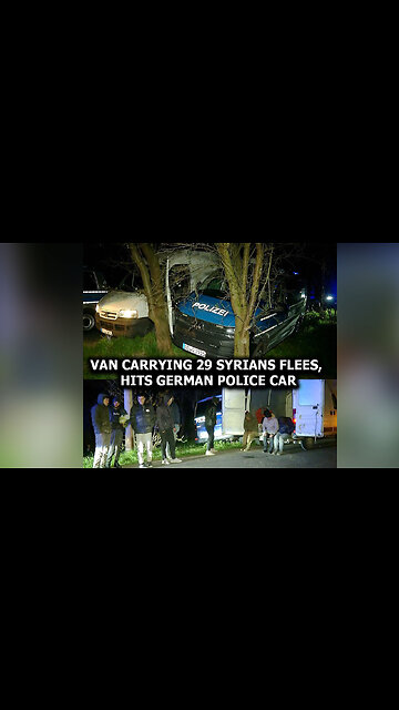 Van Carrying 29 Syrians Flees, Hits German Police Car