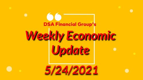 Weekly Update for 5/24/2021