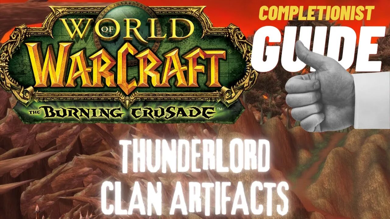 Thunderlord Clan Artifacts WoW Quest TBC completionist guide