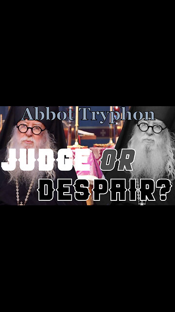 Judge or Despair?