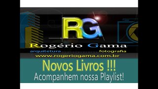 Novos Livros !!! Rogerio Gama - Arquitetura e Fotografia