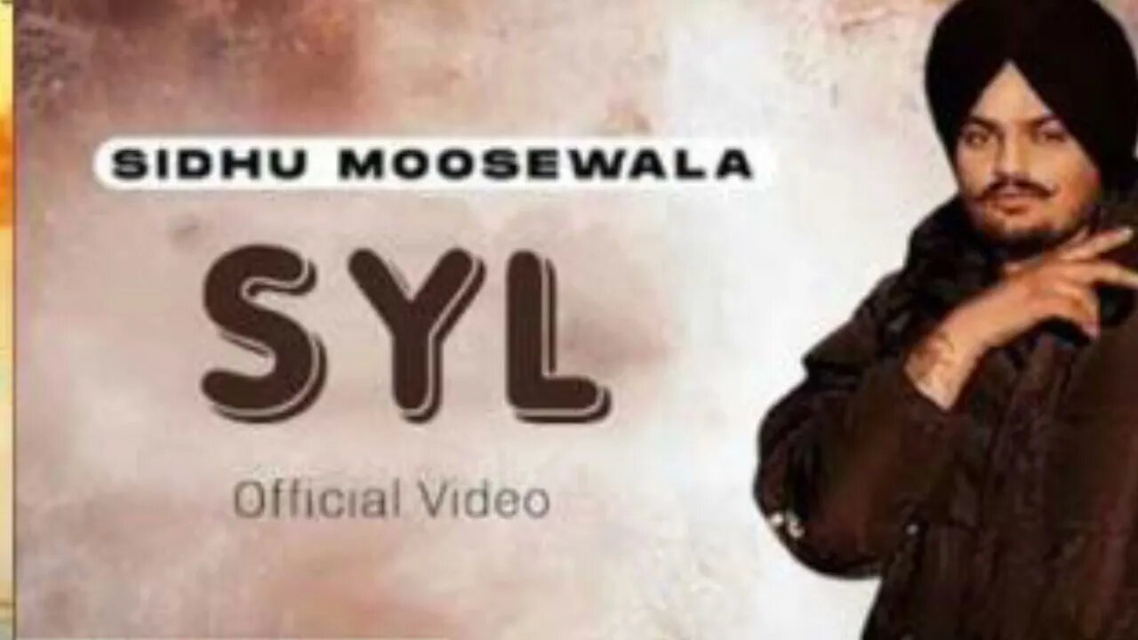 SYL Sidhu moose wala Punjabi Full Song ।sidhu Moose wala।2022