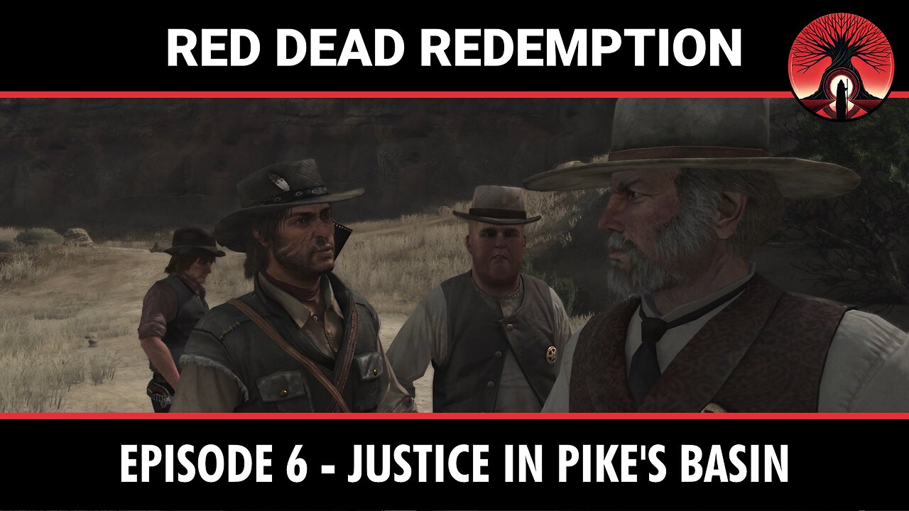 Red Dead Redemption - Episode 6 - Justice in Pike's Basin