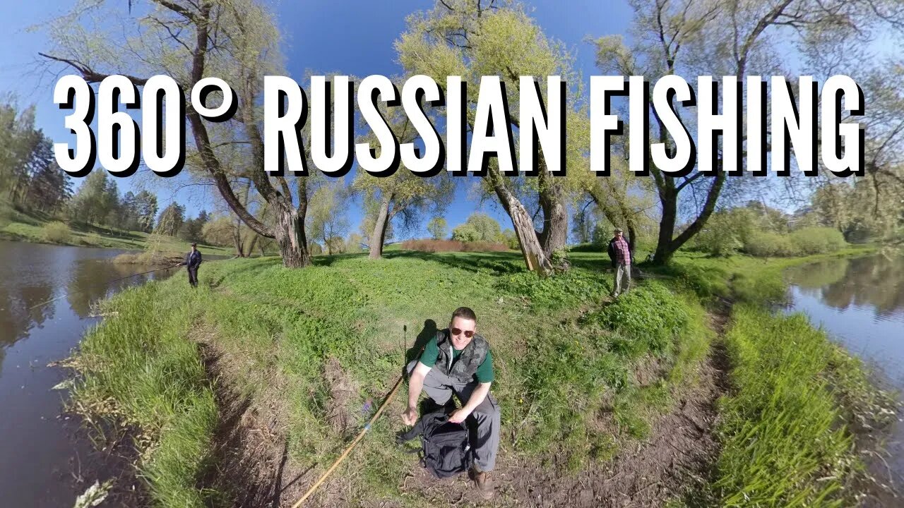 360° Russian Fishing! - Pavlovsk, St Petersburg