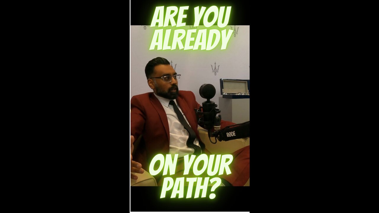 Are You Already ON Your Path?