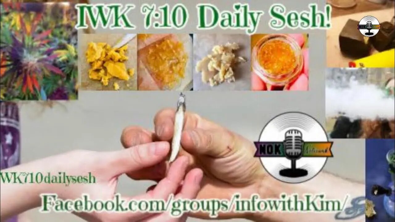 IWK 710 Daily Sesh with GreenIrene