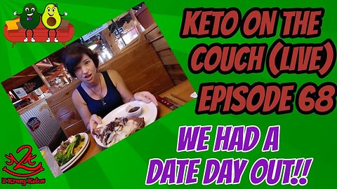 Keto on the Couch - Episode 68- Best dinner ever on a date