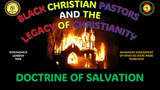 AFRICA IS THE HOLY LAND || BLACK CHRISTIAN PASTORS||THE LEGACY OF CHRISTIANITY DOCTRINE OF SALVATION