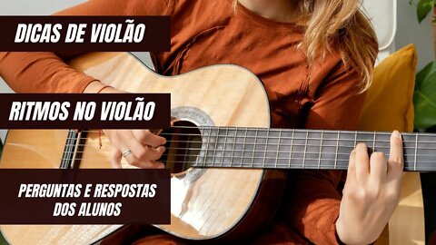 DICAS DE VIOLÃO INICIANTES | RITMOS