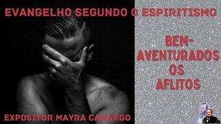 Palestra e fluidificação - Capítulo V - Bem-aventurados os Aflitos