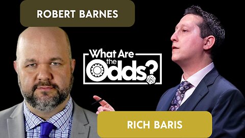 Barnes and Baris Episode 59: What Are the Odds?