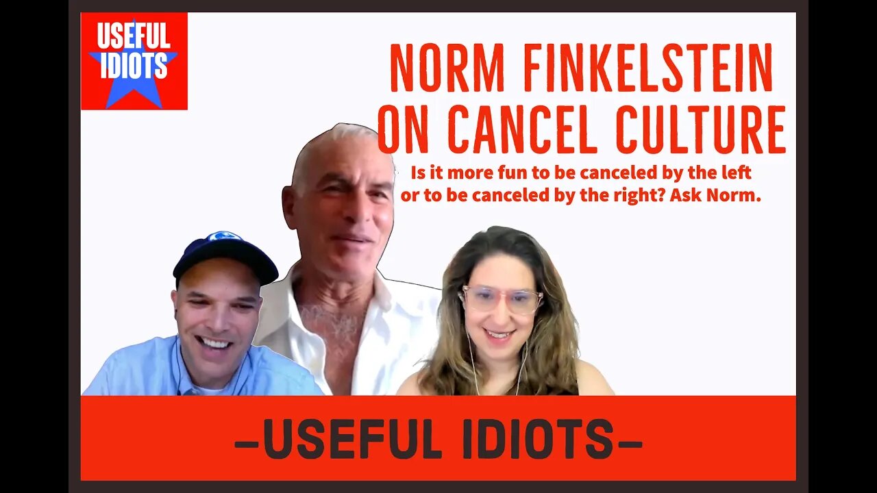 Norm Finkelstein on Cancel Culture