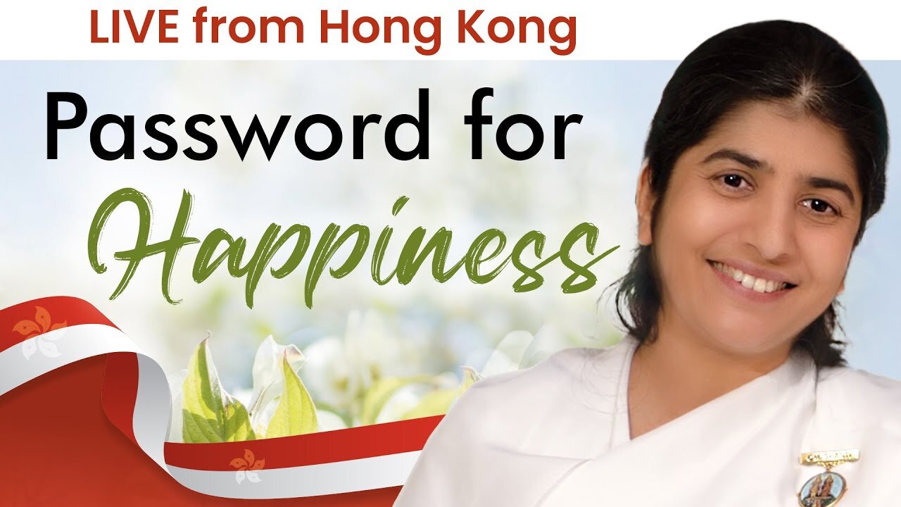 Password For Happiness: BK Shivani: LIVE From Hong Kong: #Rumblefamily