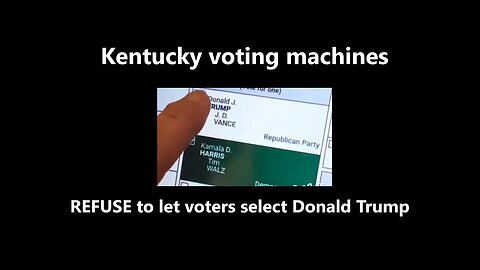 Kentucky voting machines REFUSE to let voters select Donald Trump