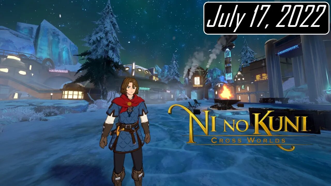 To the Glittering Grotto! | Ni No Kuni: Cross Worlds | July 17, 2022