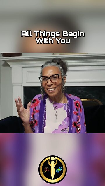 All Things Begin With You