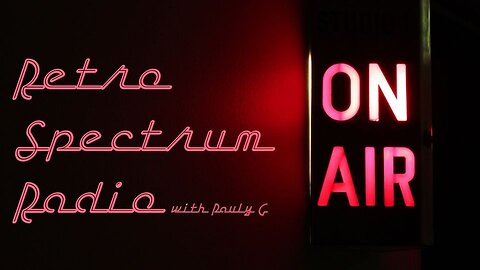 Retro Spectrum Radio w/Pauly C. (9/22/23) w/Matt Connarton, Dan Randlett, Ron Laplume