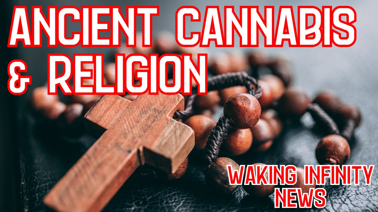 Ep 77: Ancient Cannabis & Religion