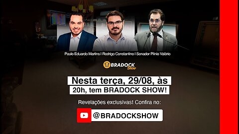 Bradock Show - 29/08/23 - Rodrigo Constantino, Senador Plínio Valério e Paulo Eduardo Martins