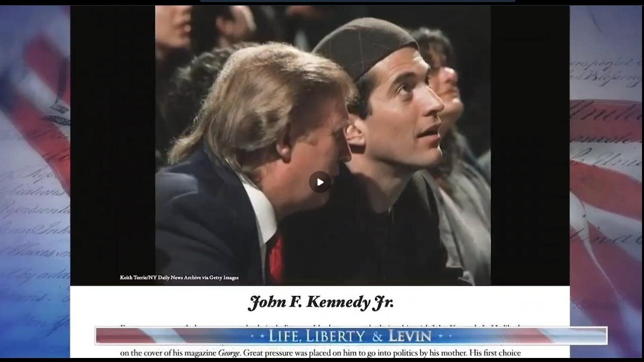 President Trump: "I Think JFK Jr Would Have Been President." ~Mark Levin 4/23/23