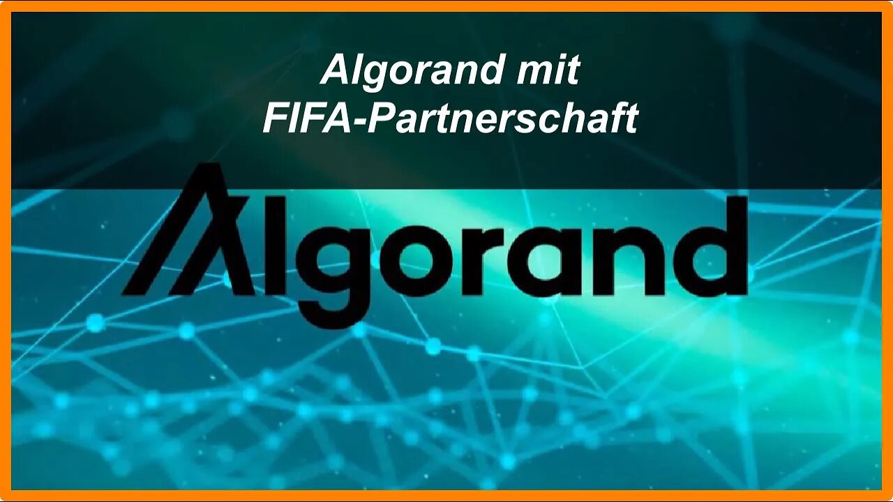Algorand mit Partnerschaft mit der FIFA als Hilfe und für Werbung