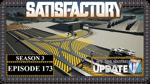 Modded | Satisfactory U7 | S3 Episode 173