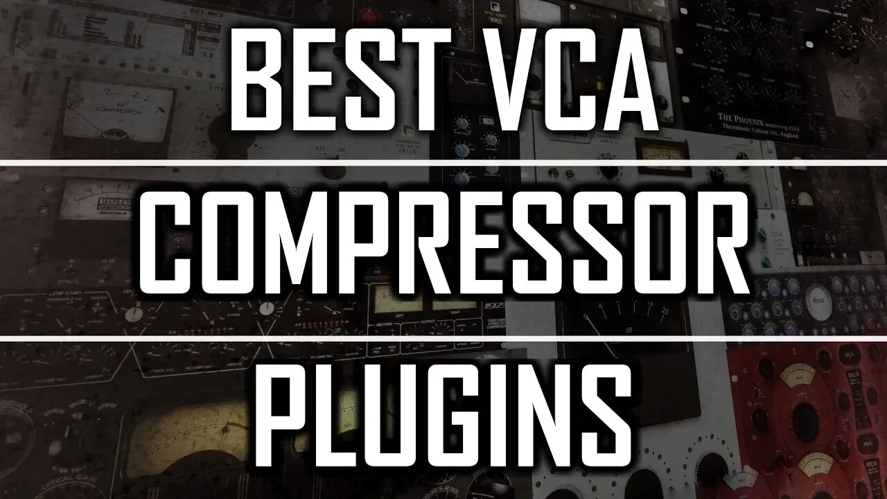 Best VCA Compressor Plugins and Go-To Settings On 2bus