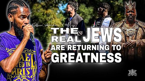 The Real Jews Are Returning To Greatness